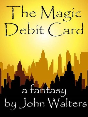 cover image of The Magic Debit Card
